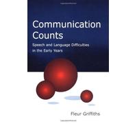 Communication Counts: Speech and Language Difficulties in the Early Years