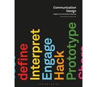 Communication Design: Insights from the Creative Industries: 49 (Required Reading Range)