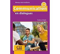 Communication en dialogues - Niveau intermédiaire (A2/B1) - Livre + CD