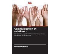 Communication et relations :: La réalisation d'actions initiées sur les réseaux sociaux numériques (le cas de Pref's)