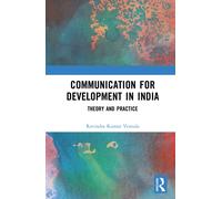 Communication for Development and Social Change : Theory and Practice