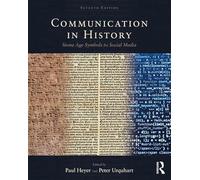 Communication in History: Stone Age Symbols to Social Media