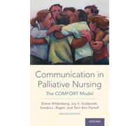Communication in Palliative Nursing: The COMFORT Model