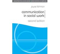 Communication in Social Work – BASW Practical Social Work Series – Springer Verlag