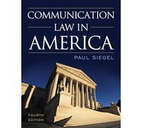 Communication Law in America, Fourth Edition