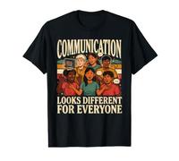 Communication Looks Different for Everyone Value Graphic T-Shirt