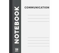 Communication Notebook: Lined Large size Communication Notebook For Secondary School, Middle School, High School, and College