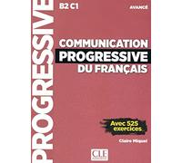 Communication progressive du français: Niveau avancé. Livre de l'élève avec ressources numériques