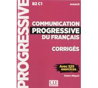 Communication progressive du français. Niveau avancé. Lösungsheft mit 525 Übungen: Niveau avancé. Lösungsheft mit 525 Übungen