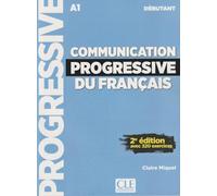 Communication progressive du français: Niveau débutant (A1) + CD