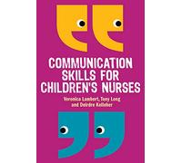 Communication Skills For Children's Nurses