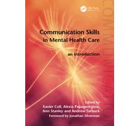 Communication Skills in Mental Health Care: An Introduction