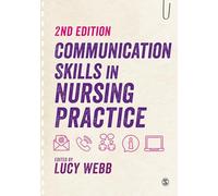 Communication Skills in Nursing Practice: 2