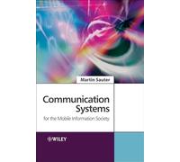 Communication Systems for the Mobile Information Society