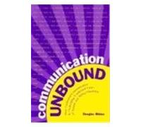 Communication Unbound: How Facilitated Communication Is Challenging Traditional Views of Autism and Ability/Disability (Special Education Series)