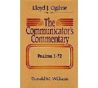 Communicator's Commentary: Psalms 1-72 (Comunicators's commentry)