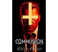 COMMUNION: 2 (Father of Lies Trilogy)