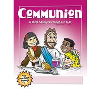 Communion: A Bible Study Wordbook For Kids (Children's Wordbooks)