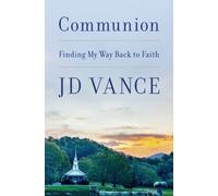 Communion: Finding My Way Back to Faith