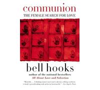 Communion: The Female Search for Love