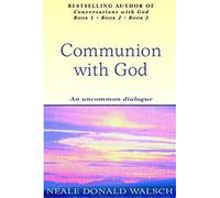 Communion With God : An uncommon dialogue