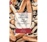 Communism and Poetry: Writing Against Capital (Modern and Contemporary Poetry and Poetics)