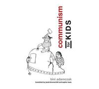 Communism for Kids by Bini Adamczak (Paperback, 2017)