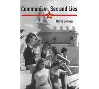 Communism, Sex and Lies