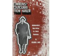 Communist Councilman from Harlem: Autobiographical Notes Written in a Federal Penitentiary