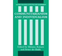 Communitarianism and Individualism by Shlomo Avineri, Avner D... - 9780198780281