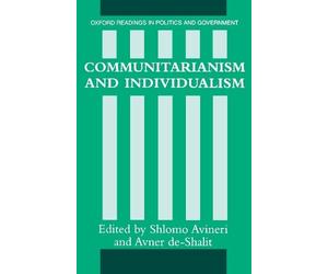 Communitarianism and Individualism by Shlomo Avineri, Avner D... - 9780198780281