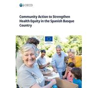 Community Action to Strengthen Health Equity in the Spanish Basque Country