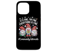 Community Advocate Gnome Everything Is Fine Funny Christmas Case for iPhone 13 Pro Max