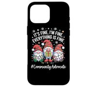 Community Advocate Gnome Everything Is Fine Funny Christmas Case for iPhone 16 Pro Max