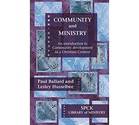 Community and Ministry: An Introduction to Community Work in a Christian Context by Lesley Husselbee Paul H. Ballard(2007-10-01)