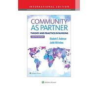 Community As Partner: Theory and Practice in Nursing