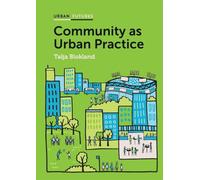 Community as Urban Practice (Urban Futures)