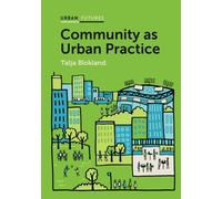 Community as Urban Practice (Urban Futures)