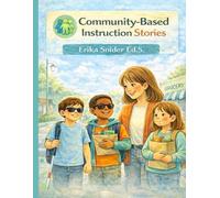 Community-Based Instruction Stories