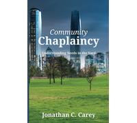 Community Chaplaincy: Understanding Needs in the Yard