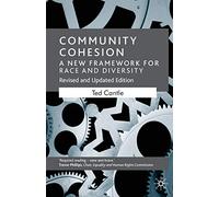Community Cohesion: A New Framework for Race and Diversity