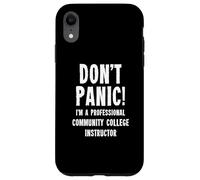 Community College Instructor Case for iPhone XR