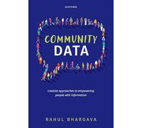 Community Data: Creative Approaches to Empowering People with Information