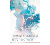 Community Engagement after Christendom