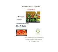 Community Garden Revolution: A Manual (Black and White Edition)