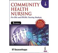 Community Health Nursing for BSc and PB BSc Nursing Students: Two Volume Set