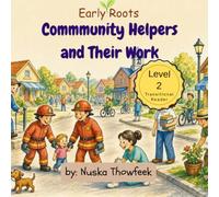 Community Helpers and Their Work (Community Helper Series)