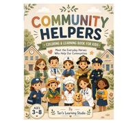 Community Helpers Coloring Book: Coloring and Early Learning Activities for Ages 3-8
