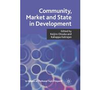 Community, Market and State in Development