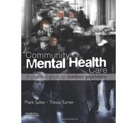 Community Mental Health Care: A Practical Guide to Outdoor Psychiatry